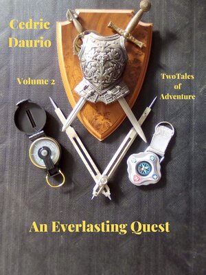 cover image of An Everlasting Quest Volume 2  Two Tales of Adventure